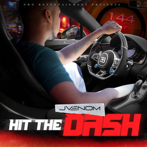 Hit The Dash (Explicit)