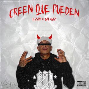 CREEN QUE PUEDEN (feat. EL EZAM)