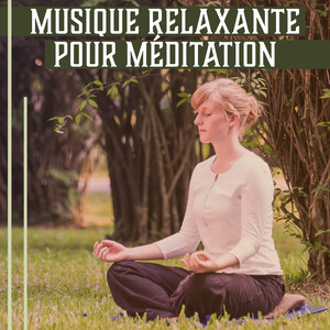 Musique relaxante pour méditation – Mantras de yoga, Musique de fond pour harmonie, Ambiance de la nature, Musique zen