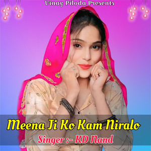 Meena Ji Ko Kam Niralo