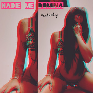 Nadie Me Domina