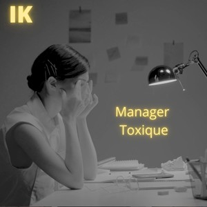 Manager toxique