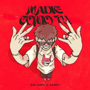 NADIE COMO TU (feat. Kid Pepo)