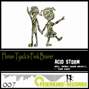 Acid Storm (Tom Eirh Remix)