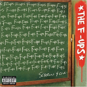 The F-Ups (Explicit)