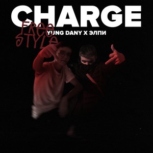 Charge (Freestyle) [Explicit]