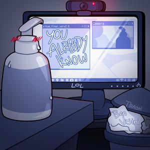 You Already Know (In This Room) (Explicit)