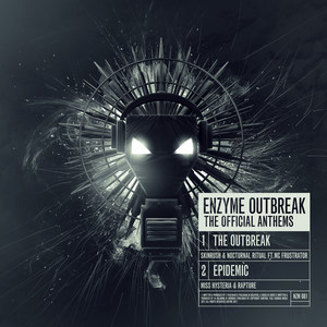 Enzyme Outbreak - The Official Anthems