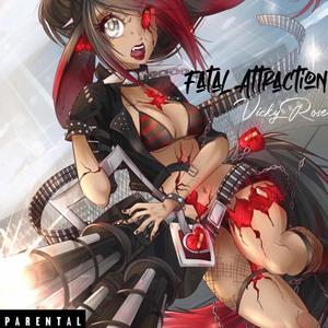 Fatal Attraction (Explicit)