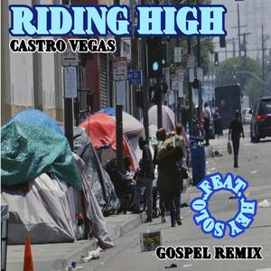 RIDING HIGH (feat. hey solo) [Gospel Version]