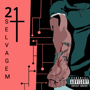 21 Selvagem (Explicit)