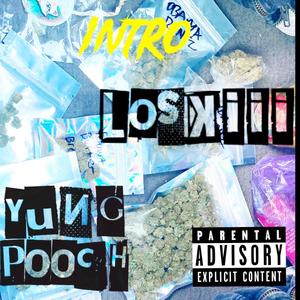 Intro (feat. Loskiii) [Explicit]