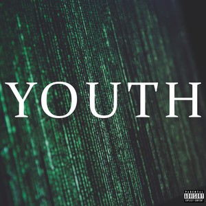 Youth (Explicit)