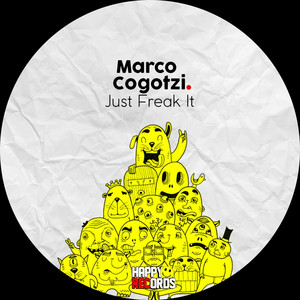 Just Freak It (Original Mix)