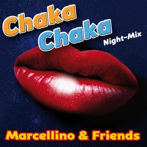 Chaka Chaka Night-Mix