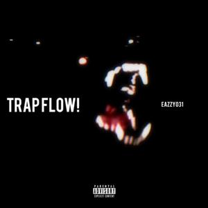 Trap Flow! (Extended Version|Explicit)
