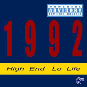 High End Lo Life (Explicit)