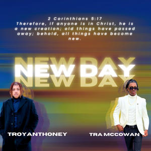 New Day (feat. Tra McCowan)