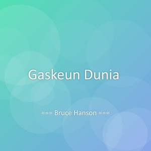 Gaskeun Dunia