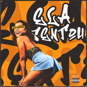 Ela Sentou (Explicit)