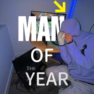 MAN OF THE YEAR (Explicit)