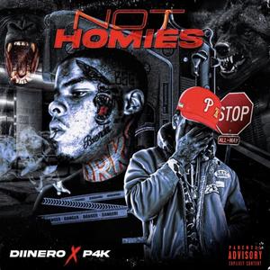 Not Homies (P4K) (Explicit)
