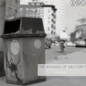 The Sounds Of Sector 7