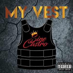 My Vest (Explicit)
