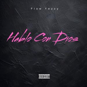 Hablo Con Dios (J Beatzz Remix|Explicit)