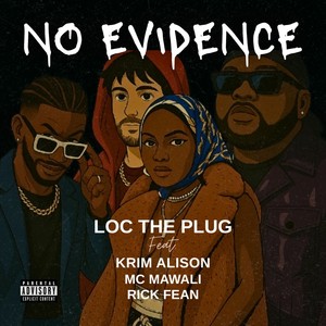 NO EVIDENCE (Explicit)
