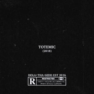 Totemic (2018) [Explicit]