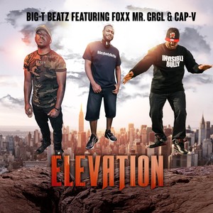 Elevation (feat. Foxx Mr.grgl & Cap V)