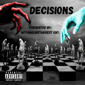 Decisions(feat. Lashaun) (Explicit)