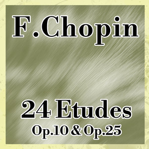 24 Etudes, Op.10 & Op.25