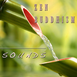 Zen Buddhism Sounds: Experience Peace and Relaxation