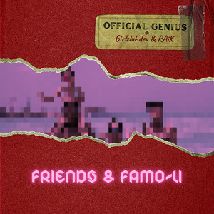 Friends & Famo-Li