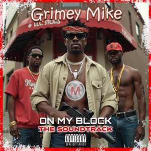 On My Block (The Soundtrack) [Explicit]