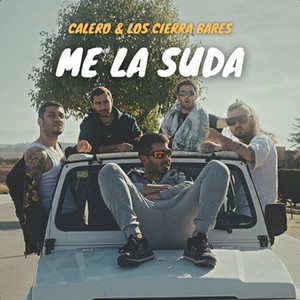 Me la Suda (Explicit)