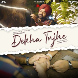 Dekha Tujhe