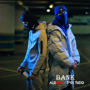 Bank (feat. ****Theo) [Explicit]