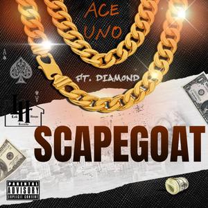 SCAPEGOAT (feat. DIAMOND) [Explicit]