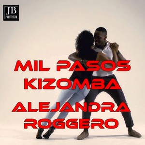 Mil Pasos(Kizomba Hit 2016)