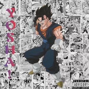 YOSHA! (Explicit)