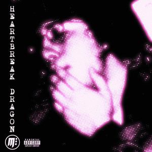 Heartbreak Dragon (Explicit)