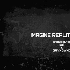 iMAGINE REALITY (Explicit)