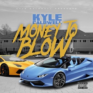 Money to Blow(feat. Furst Klass & Aubrey)