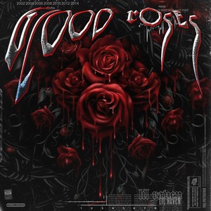 Blood Roses