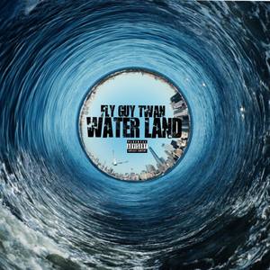 #WATERLAND (Explicit)