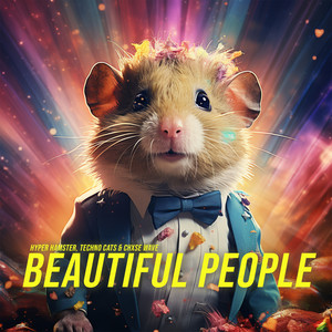 Hyper Hamster - Beautiful People