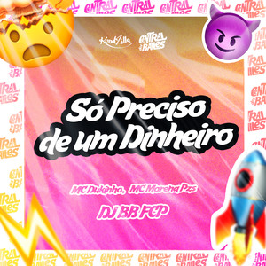 Só Preciso de um Dinheiro (Explicit)